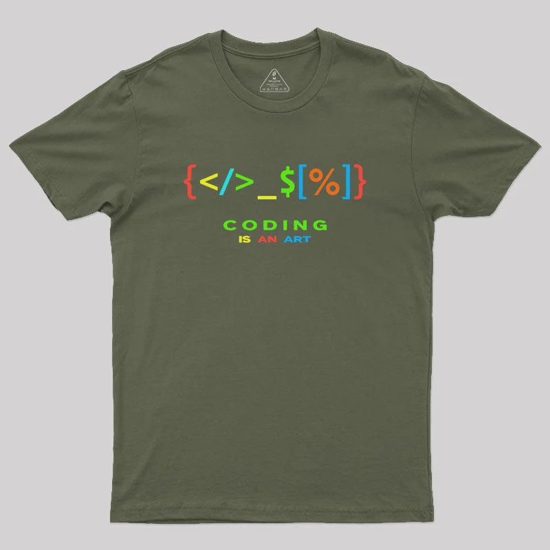 Coding is an Art Geek T-Shirt