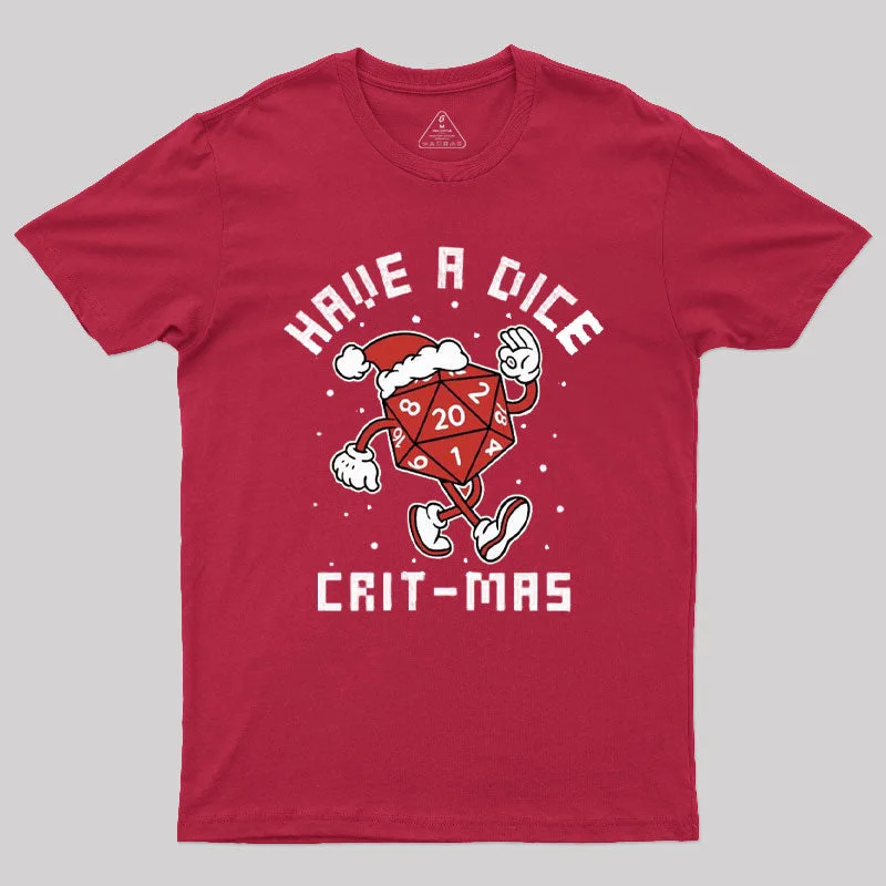 Have a Dice Crit-mas T-Shirt