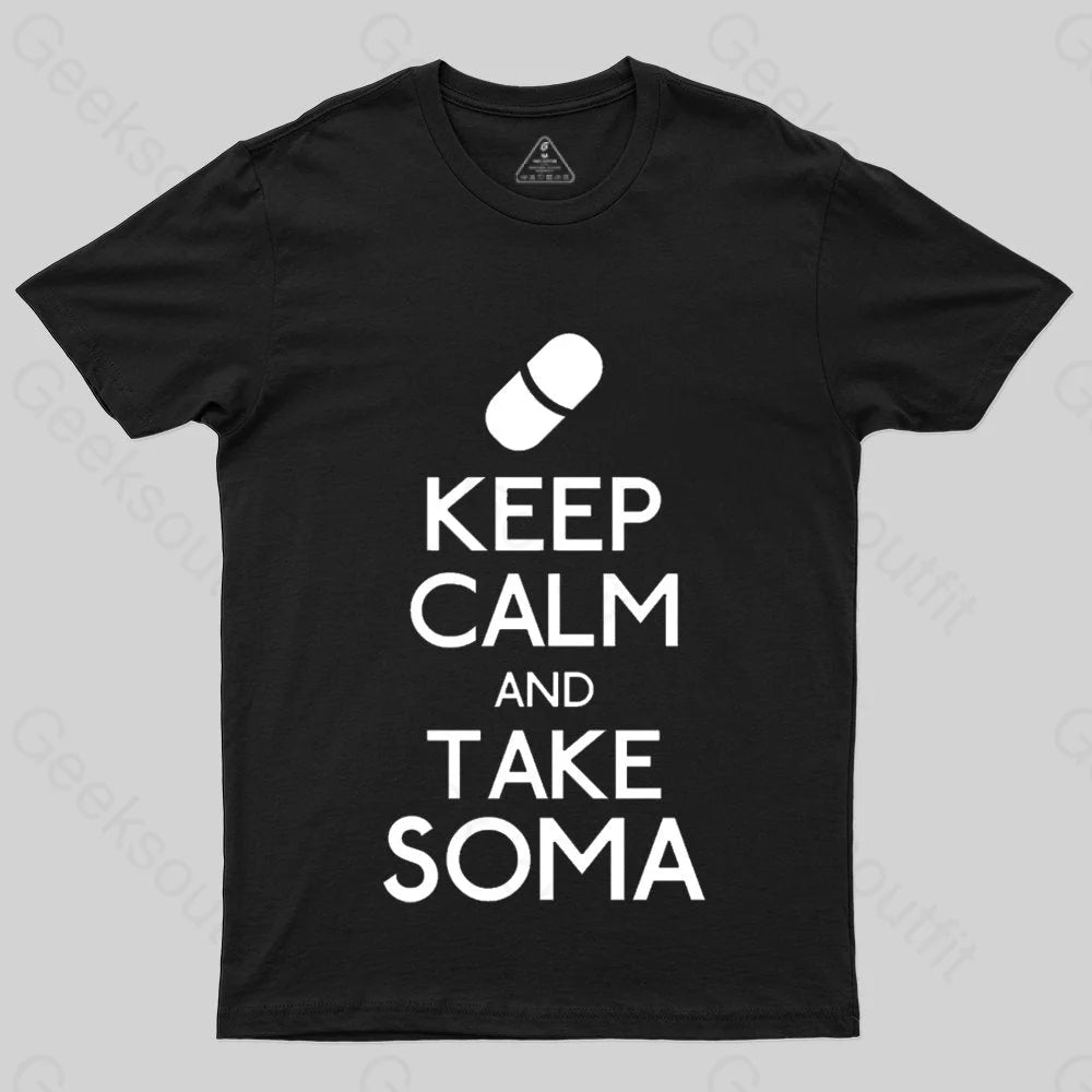 Keep Calm Soma T-Shirt