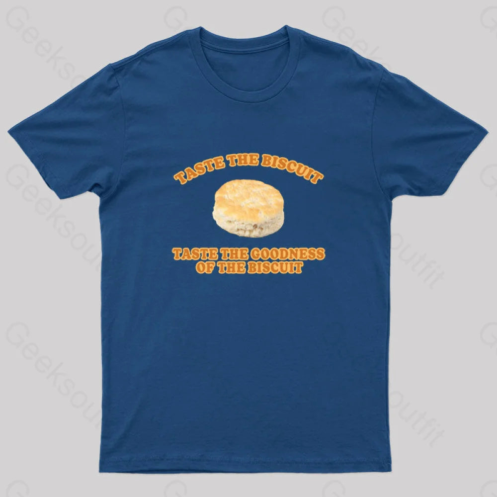 Taste the Goodness of The Biscuit Nerd T-Shirt