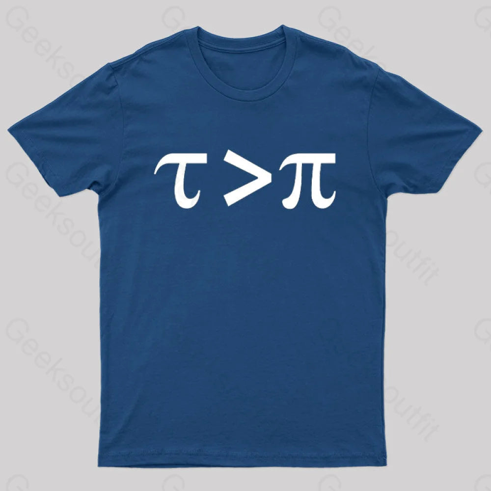 Tau is Greater Than Pi Black Text Nerd T-Shirt