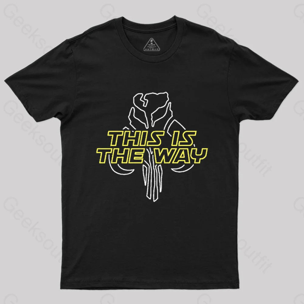 This is The Way T-Shirt