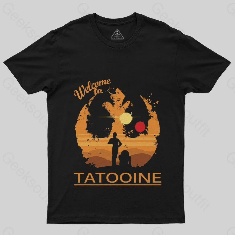 Welcome to Tatooine T-Shirt